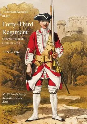 Akta historyczne czterdziestego trzeciego pułku lekkiej piechoty z Monmouthshire (Oxfordshire & Buckinghamshire L.I.) - Historical Records of the Forty-Third Regiment, Monmouthshire Light Infantry.(Oxfordshire & Buckinghamshire L.I.)