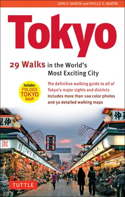 Tokio, 29 spacerów po najbardziej ekscytującym mieście świata - Tokyo, 29 Walks in the World's Most Exciting City