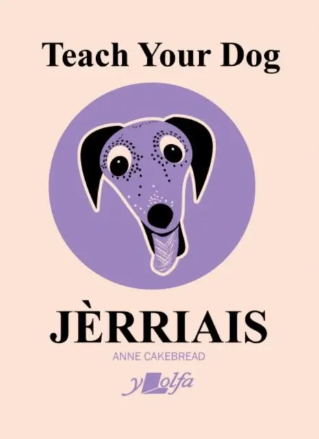 Naucz swojego psa jrriais - Teach Your Dog Jrriais