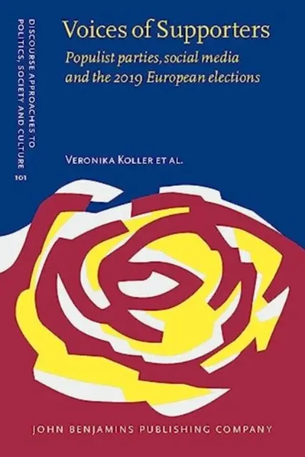 Głosy zwolenników - partie populistyczne, media społecznościowe i wybory europejskie 2019 (Koller Veronika (Lancaster University)) - Voices of Supporters - Populist parties, social media and the 2019 European elections (Koller Veronika (Lancaster University))