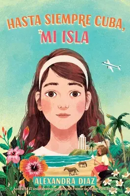 Hasta Siempre Cuba, Mi Isla (Żegnaj Kuba, Mi Isla) - Hasta Siempre Cuba, Mi Isla (Farewell Cuba, Mi Isla)