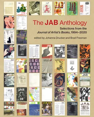 The Jab Anthology: Wybór z czasopisma „Journal of Artists' Books”, 1994-2020 - The Jab Anthology: Selections from the Journal of Artists' Books, 1994-2020