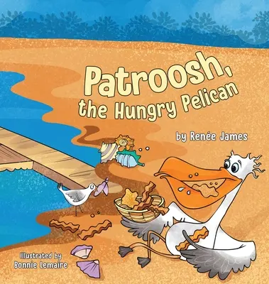 Patroosh, głodny pelikan - Patroosh, the Hungry Pelican