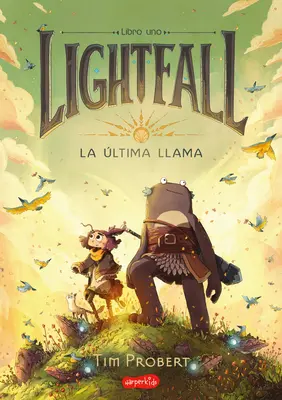 Lightfall. La ltima Llama (Lightfall: Dziewczyna i Galdurianin - wydanie hiszpańskie - Lightfall. La ltima Llama (Lightfall: The Girl & the Galdurian - Spanish Editio