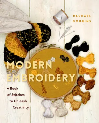 Nowoczesny haft: A Book of Stitches to Unleash Creativity (Needlework Guide, Craft Gift, Embroider Flowers) - Modern Embroidery: A Book of Stitches to Unleash Creativity (Needlework Guide, Craft Gift, Embroider Flowers)