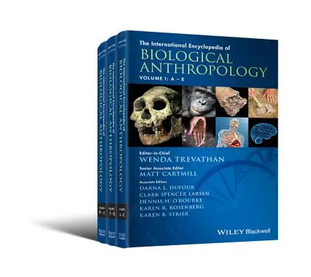 Międzynarodowa encyklopedia antropologii biologicznej, zestaw 3 tomów - The International Encyclopedia of Biological Anthropology, 3 Volume Set