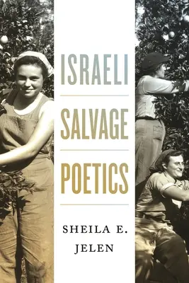 Izraelska poetyka ocalenia - Israeli Salvage Poetics