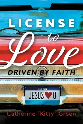 Licencja na miłość: Kierując się wiarą - License to Love: Driven by Faith