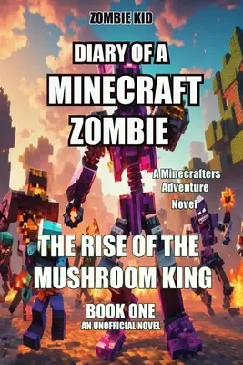 Pamiętnik minecraftowego zombie - Diary of a Minecraft Zombie