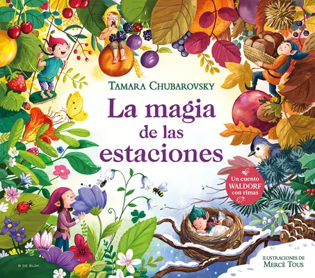 La Magia de Las Estaciones / Magia pór roku - La Magia de Las Estaciones / The Magic of the Seasons