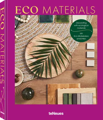 Materiały ekologiczne: Dekorowanie przy użyciu materiałów ekologicznych - Eco Materials: Decorating with Ecological Materials