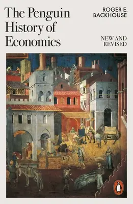 Penguin History of Economics - nowe i poprawione wydanie - Penguin History of Economics - New and Revised