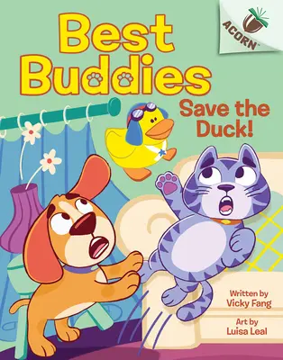 Uratuj kaczkę! Książka o żołędziu (Najlepsi kumple #2) - Save the Duck!: An Acorn Book (Best Buddies #2)