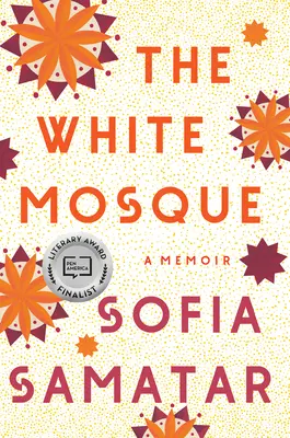 Biały Meczet: Pamiętnik - The White Mosque: A Memoir