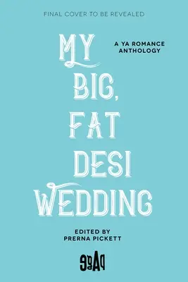 Moje wielkie, tłuste wesele - My Big, Fat Desi Wedding