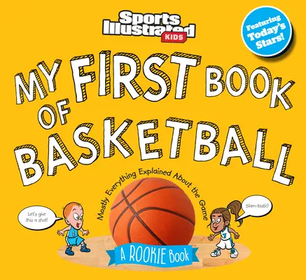 Moja pierwsza książka o koszykówce: Książka debiutanta - My First Book of Basketball: A Rookie Book