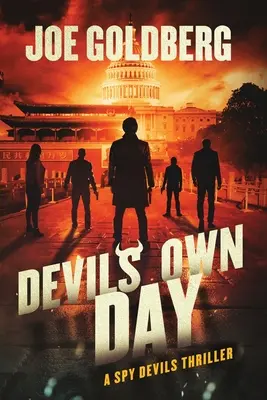 Devil's Own Day: A Spy Devils Thriller: A Spy Devils Thriller