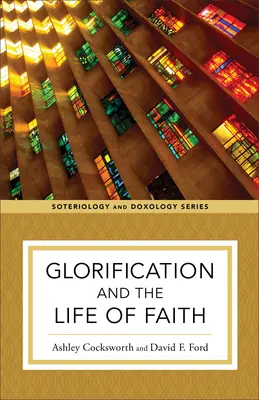 Uwielbienie i życie wiary - Glorification and the Life of Faith