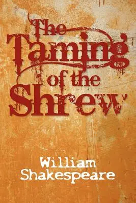 Poskromienie złośnicy - The Taming of the Shrew