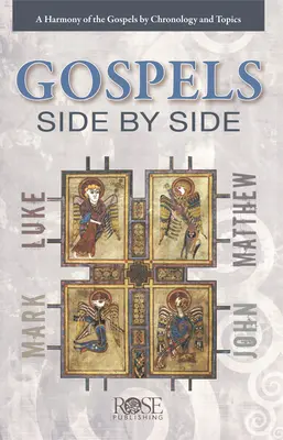 Ewangelie obok siebie: Harmonia Ewangelii według chronologii i tematów - Gospels Side by Side: A Harmony of the Gospels by Chronology and Topics