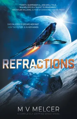 Refractions: Trzymająca w napięciu space opera - Refractions: A completely gripping space opera