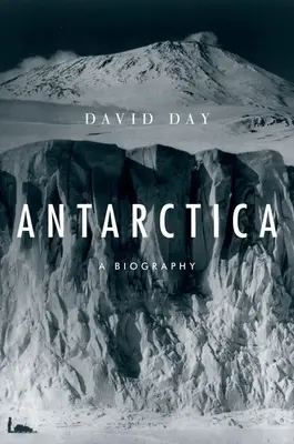 Antarktyda: Biografia - Antarctica: A Biography