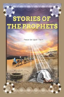 Historie proroków: Prorok Józef - Stories of the Prophets: Prophet Joseph