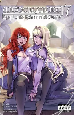 Wiedergeburt: Legenda reinkarnowanego wojownika: Tom 17 - Wiedergeburt: Legend of the Reincarnated Warrior: Volume 17