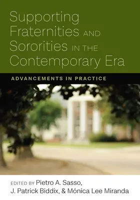 Supporting Fraternities and Sororities in the Contemporary Era: Postępy w praktyce - Supporting Fraternities and Sororities in the Contemporary Era: Advancements in Practice