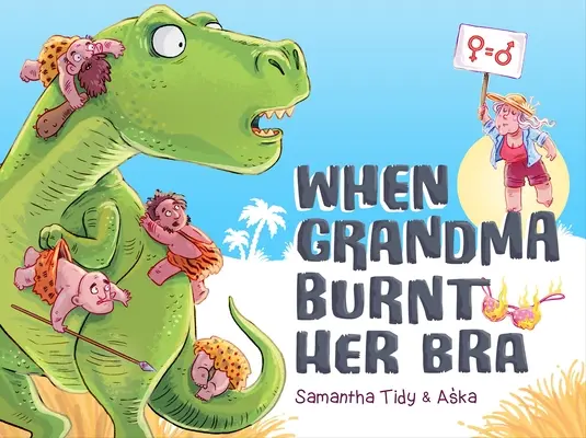Kiedy babcia spaliła swój stanik - When Grandma Burnt Her Bra