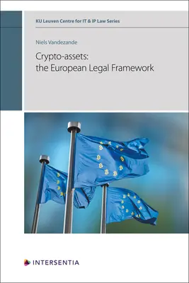 Aktywa kryptograficzne: europejskie ramy prawne - Crypto-assets: the European Legal Framework