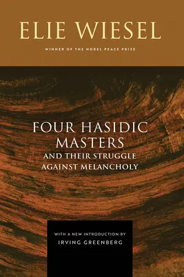 Czterech chasydzkich mistrzów i ich walka z melancholią - Four Hasidic Masters and Their Struggle Against Melancholy