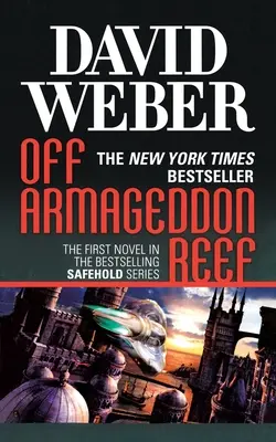 Off Armageddon Reef: Powieść z serii Safehold (#1) - Off Armageddon Reef: A Novel in the Safehold Series (#1)