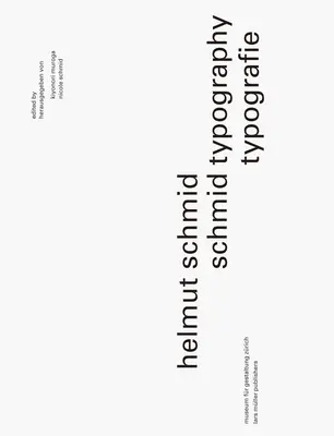 Helmut Schmid: Typografia - Helmut Schmid: Typography