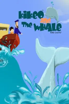 Kikeo i wieloryb (wydanie angielskie) - Kikeo and The Whale ( English Edition)