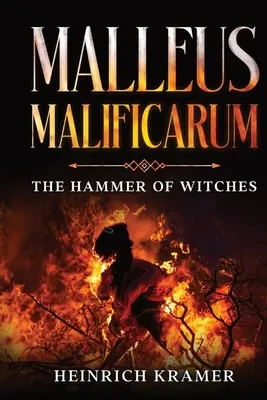 Malleus Maleficarum: Młot na czarownice - Malleus Maleficarum: The Hammer of Witches