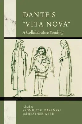 Vita Nova Dantego: wspólne czytanie - Dante's Vita Nova: A Collaborative Reading