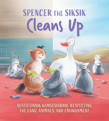 Spencer the Siksik sprząta: wydanie angielskie - Spencer the Siksik Cleans Up: English Edition