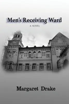 Męski oddział przyjęć - Men's Receiving Ward