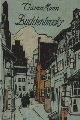 Buddenbrookowie - Buddenbrooks