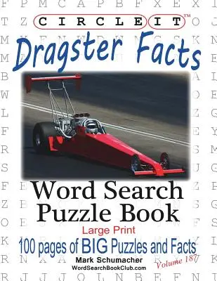 Okrąg, fakty o dragsterach, wyszukiwanie słów, książka z puzzlami - Circle It, Dragster Facts, Word Search, Puzzle Book