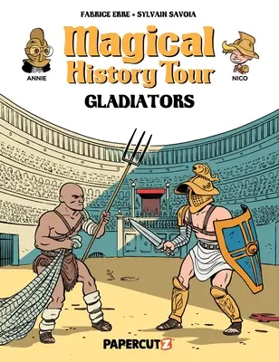 Magiczna podróż historyczna vol. 14: Gladiatorzy - Magical History Tour Vol. 14: Gladiators