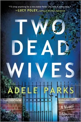 Dwie martwe żony: Brytyjski thriller psychologiczny - Two Dead Wives: A British Psychological Thriller