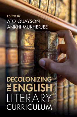 Dekolonizacja programu nauczania literatury angielskiej - Decolonizing the English Literary Curriculum