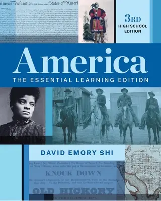 America - The Essential Learning Edition (Shi David E. (Furman University))