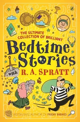 Najlepsza kolekcja genialnych opowieści na dobranoc z R.A. Spratt - The Ultimate Collection of Brilliant Bedtime Stories with R.A. Spratt