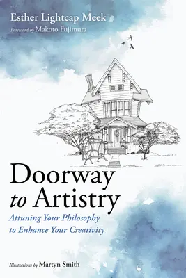 Drzwi do artyzmu - Doorway to Artistry