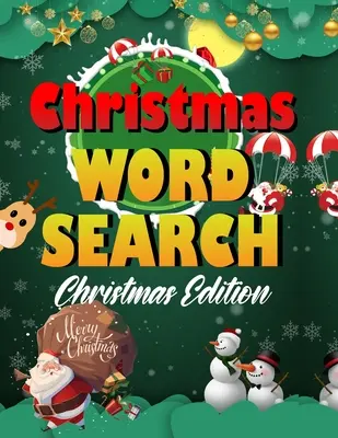 Christmas word search: Easy Large Print Puzzle Book for Adults, Kids & Everyone for the 25 Days of Christmas. - Christmas word search.: Easy Large Print Puzzle Book for Adults, Kids & Everyone for the 25 Days of Christmas.