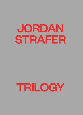 Jordan Strafer: Trylogia - Jordan Strafer: Trilogy