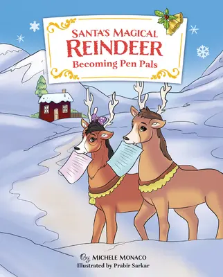 Magiczne renifery Świętego Mikołaja: Zostajemy kumplami - Santa's Magical Reindeer: Becoming Pen Pals